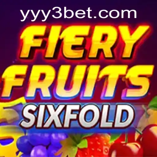 FieryFruitsSixFold: O Novo Fenômeno de Entretenimento no Y3BET.COM
